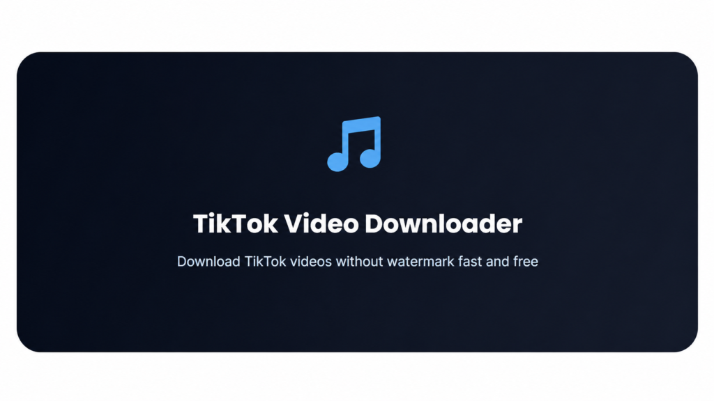 TikTok Video Downloader Without Watermark